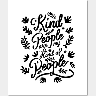 Kind People are my Kind of People - 1 Posters and Art